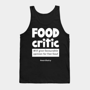 funny food critic Tank Top